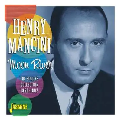 CD Henry Mancini: Moon River - The Singles Collection, 1956-1962