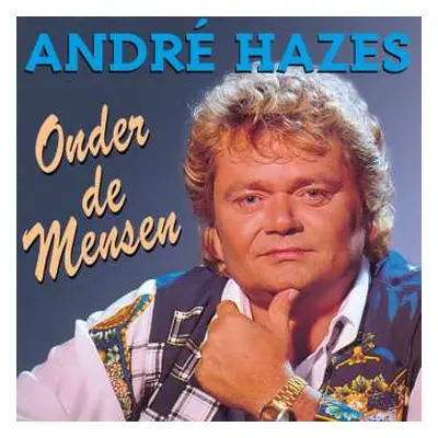 LP André Hazes: Onder De Mensen LTD | CLR