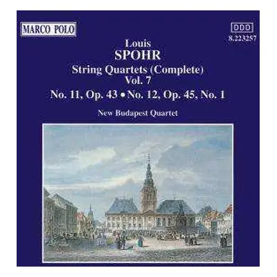 CD Louis Spohr: Streichquartette Vol.7