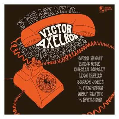 CD Victor Axelrod: If You Ask Me To... (Victor Axelrod Productions For Daptone Records)