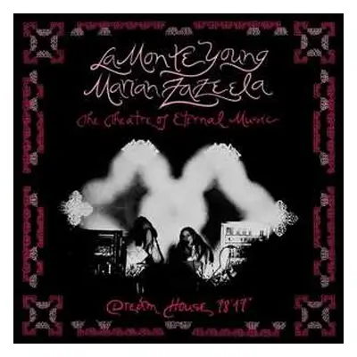 LP La Monte Young: Dream House 78'17"