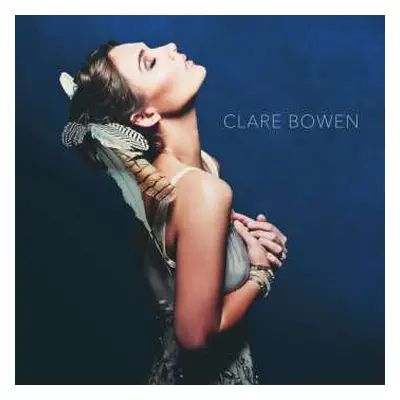 CD Clare Bowen: Clare Bowen