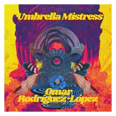 LP Omar Rodriguez-Lopez: Umbrella Mistress