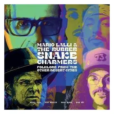 LP Mario Lalli & The Rubber Snake Charmers: Folklore From Other Desert Cities (ltd. Violet Vin