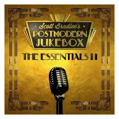 CD Scott Bradlee & Postmodern Jukebox: The Essentials II