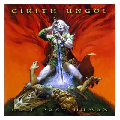 LP Cirith Ungol: Half Past Human