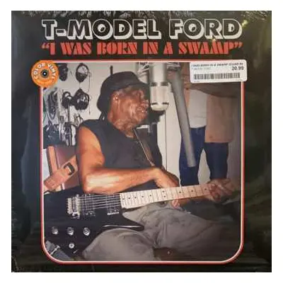 LP T-Model Ford: I Was Born In A Swamp CLR