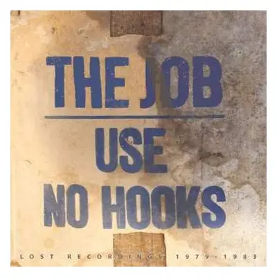 LP Use No Hooks: The Job LTD | CLR