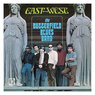 LP The Paul Butterfield Blues Band: East-West LTD