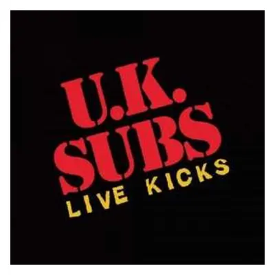 CD UK Subs: Live Kicks