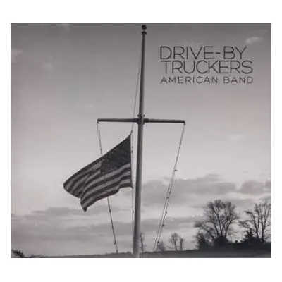 CD Drive-By Truckers: American Band