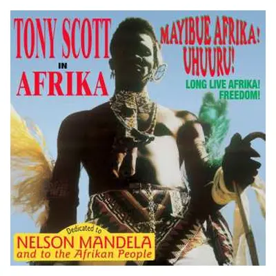 LP Tony Scott: In Afrika / Mayibue Afrika! Uhuuru! (Long Live Afrika! Freedom!)