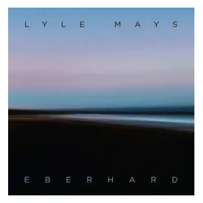 LP Lyle Mays: Eberhard