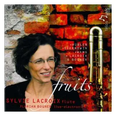 CD Klaus K. Hübler: Sylvie Lacroix - Fruits