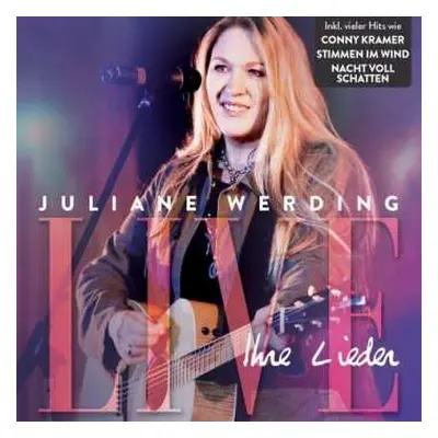 2CD Juliane Werding: Ihre Lieder Live!