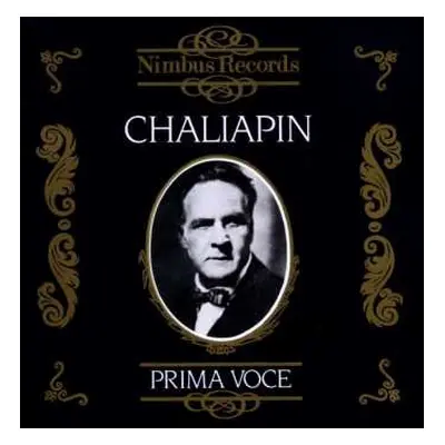 2CD Feodor Chaliapin: Prima Voce