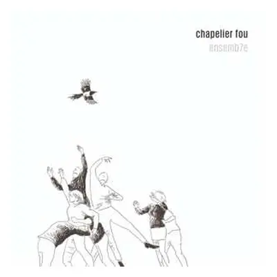 LP Chapelier Fou: Ensemb7e