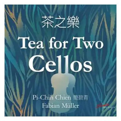 CD Fabian Müller: Tea For Two Cellos