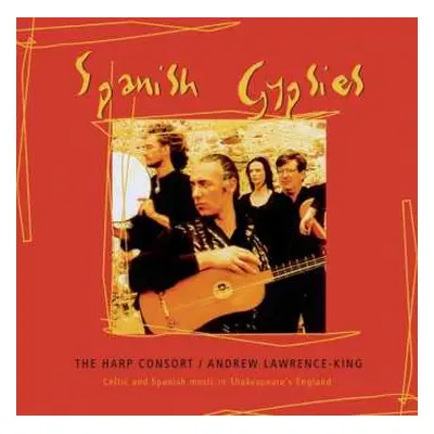 CD Andrew Lawrence-King: Spanish Gypsies