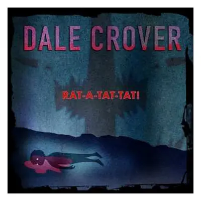 CD Dale Crover: Rat-A-Tat-Tat!