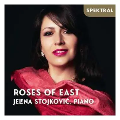 CD Nikolai Rimsky-korssakoff: Jelena Stojkovic - Roses Of East