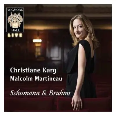 CD Malcolm Martineau: Schumann & Brahms