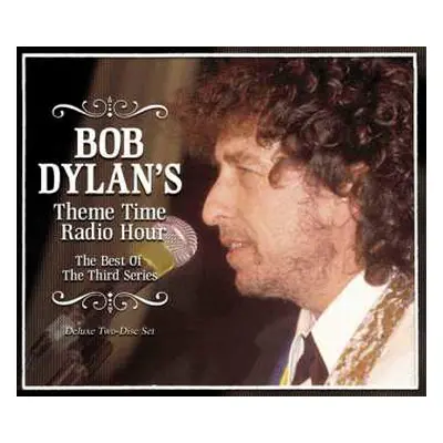 2CD Various: Bob Dylan's Theme Time Radio Hour (The Best Of The Third Series)