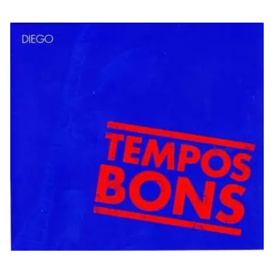 CD Diego Figueiredo: Tempos Bons