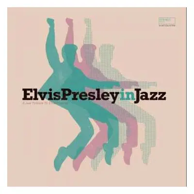 CD Various: ElvisPresleyinJazz - A Jazz Tribute To Elvis Presley