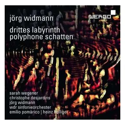 CD WDR Sinfonieorchester Köln: Drittes Labyrinth / Polyphone Schatten