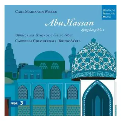 CD Carl Maria von Weber: Abu Hassan / Symphony No. 1