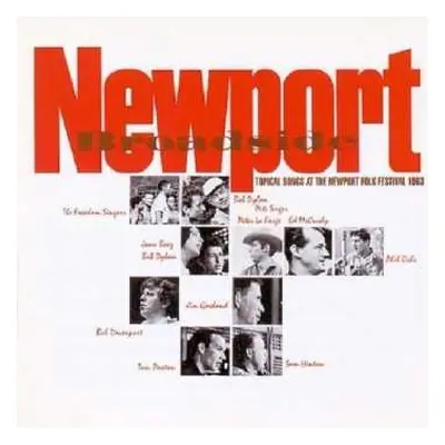 CD Various: Newport Broadside: Topical Songs At The Newport Folk Festival 1963