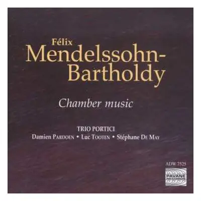 CD Felix Mendelssohn-Bartholdy: Klaviertrio Nr.1 Op.49