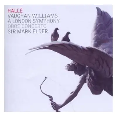 CD Ralph Vaughan Williams: A London Symphony; Oboe Concerto