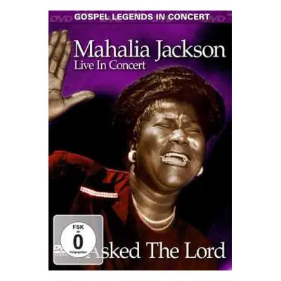 DVD Mahalia Jackson: I Asked The Lord - Live In Concert