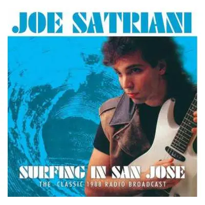 CD Joe Satriani: Surfing In San Jose