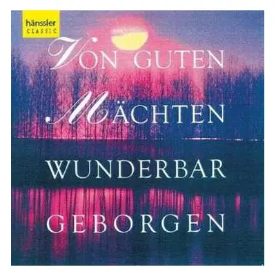 2CD Various: Von Guten Mächten Wunderbar Geborgen