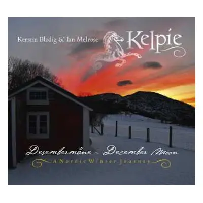 CD Kelpie: Desembermane - December Moon