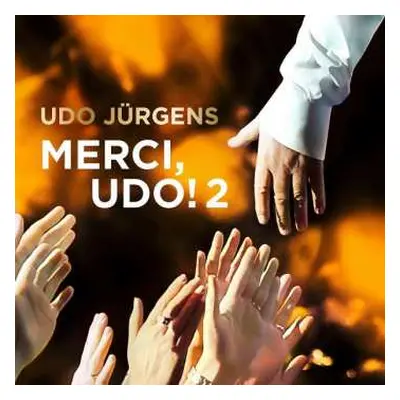 2CD Udo Jürgens: Merci, Udo! 2