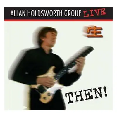 CD Allan Holdsworth: Then!: Live