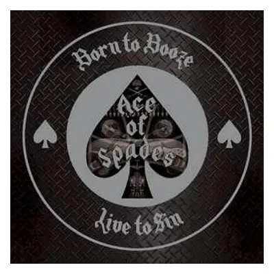 CD Ace Of Spades: Born To Booze, Live To Sin -a Tribute To Motorhead