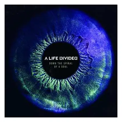 CD A Life Divided: Down The Spiral Of A Soul (digipak)