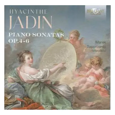 2CD Hyacinthe Jadin: Klaviersonaten Opp.4,5,6