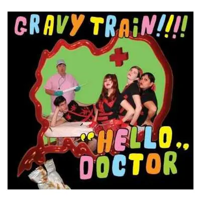 LP Gravy Train: "Hello Doctor" DLX | CLR