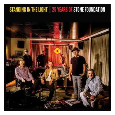 2LP Stone Foundation: Standing In The Light: 25 Years Of Stone Foundation