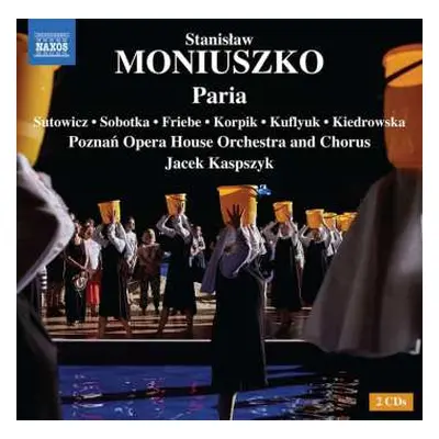 2CD Stanislaw Moniuszko: Paria (oper In 3 Akten)