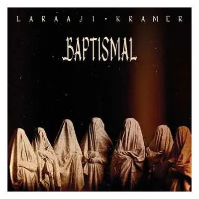 CD Laraaji: Baptismal