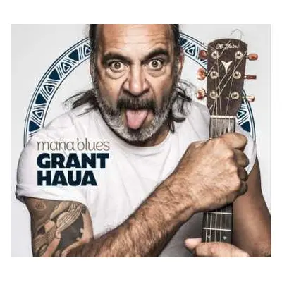 CD Grant Haua: Mana Blues