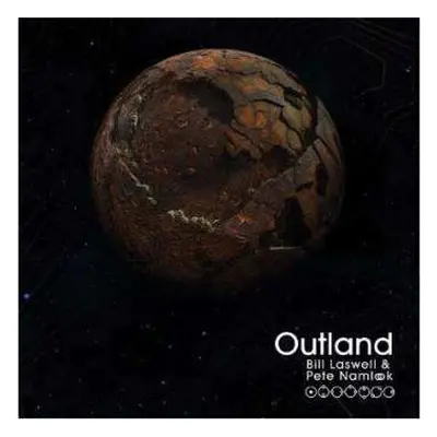 4CD Bill Laswell & Pete Namlook: Outland