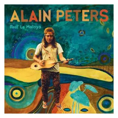 LP Alain Peters: Rest' La Maloya